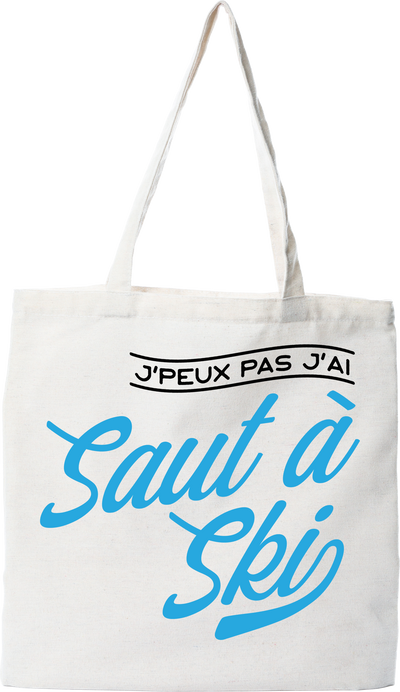 Tote bag coton recyclé j'peux pas j'ai saut à ski