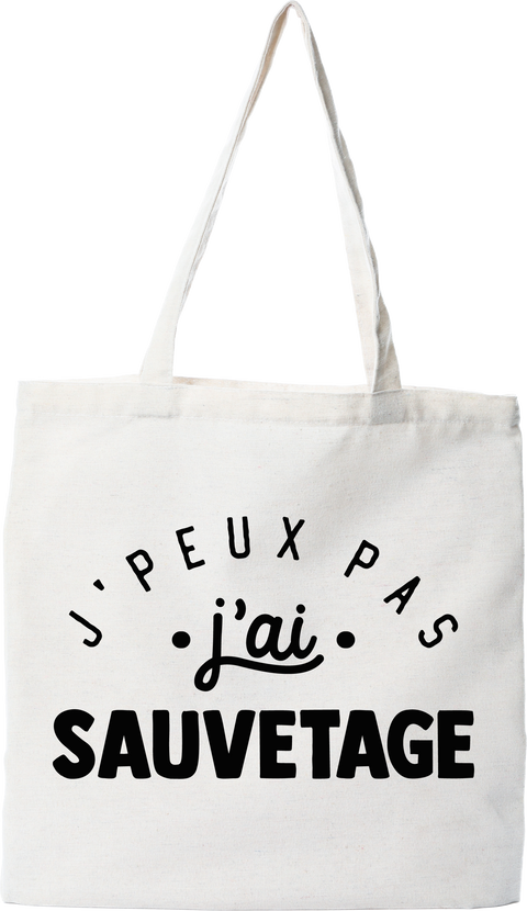 Tote bag coton recyclé j'peux pas j'ai sauvetage 2