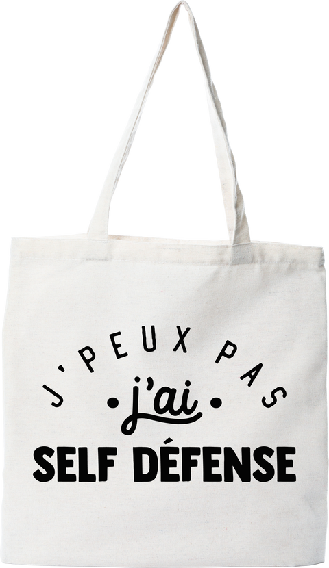 Tote bag coton recyclé j'peux pas j'ai self défense 2