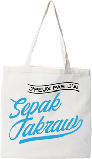 Tote bag coton recyclé j'peux pas j'ai sepak takraw