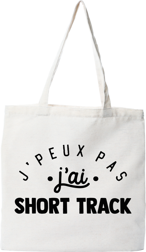 Tote bag coton recyclé j'peux pas j'ai short track 2