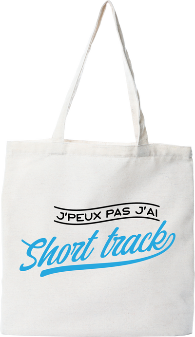 Tote bag coton recyclé j'peux pas j'ai short track