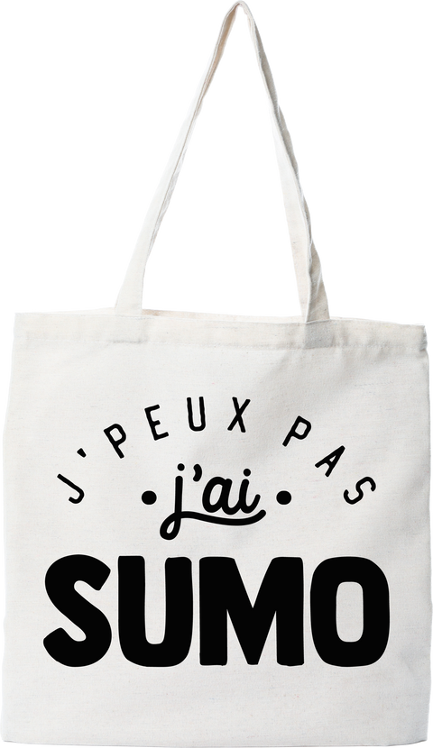 Tote bag coton recyclé j'peux pas j'ai sumo 2