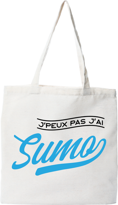 Tote bag coton recyclé j'peux pas j'ai sumo