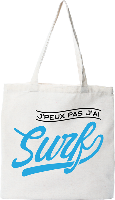 Tote bag coton recyclé j'peux pas j'ai surf
