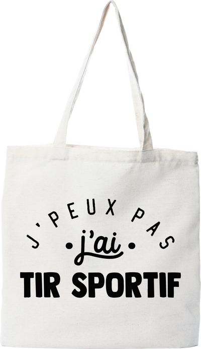 Tote bag coton recyclé j'peux pas j'ai tir sportif 2