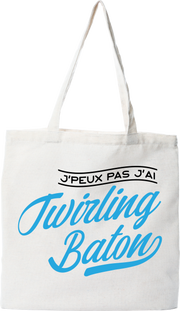 Tote bag coton recyclé j'peux pas j'ai twirling baton
