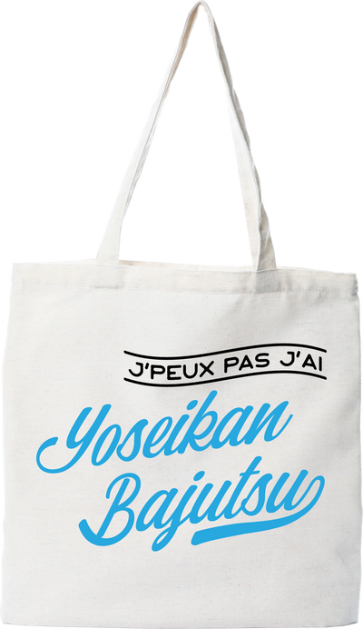 Tote bag coton recyclé j'peux pas j'ai yoseikan bajutsu