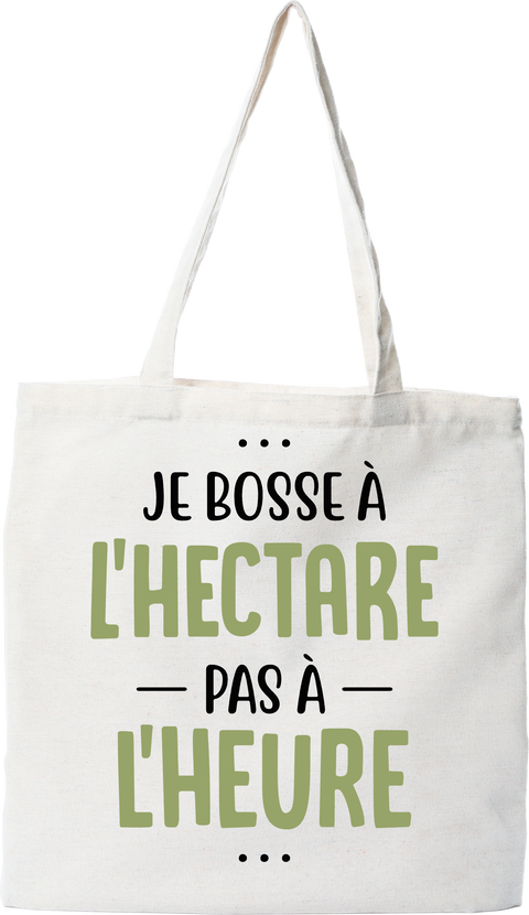 Tote bag coton recyclé je bosse à l'hectare