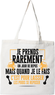 Tote bag coton recyclé je laisse les poids se reposer