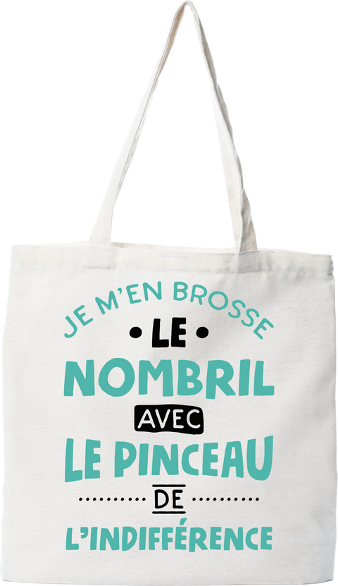Tote bag coton recyclé je m'en brosse le nombril