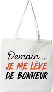 Tote bag coton recyclé je me lève de bonheur