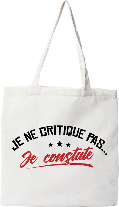Tote bag coton recyclé je ne critique pas