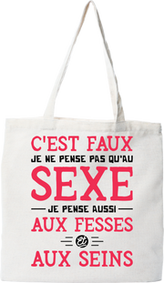 Tote bag coton recyclé je ne pense pas qu'au sexe