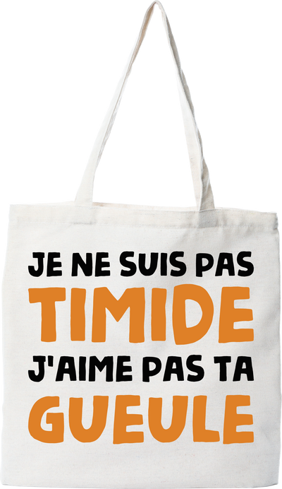 Tote bag coton recyclé je ne suis pas timide