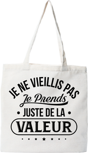 Tote bag coton recyclé je ne vieillis pas