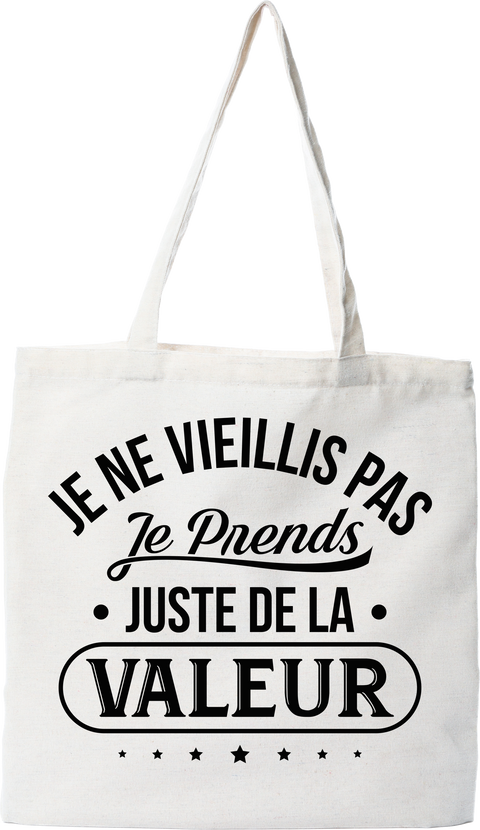 Tote bag coton recyclé je ne vieillis pas