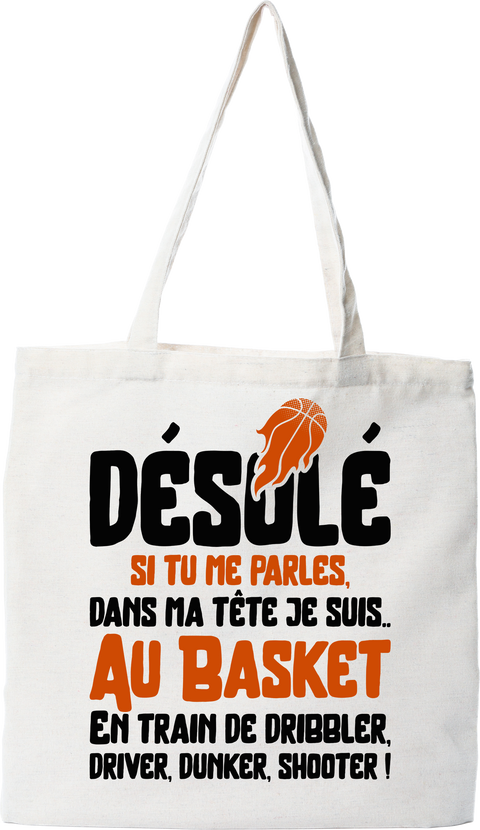 Tote bag coton recyclé je suis au basket