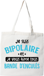 Tote bag coton recyclé je suis bipolaire