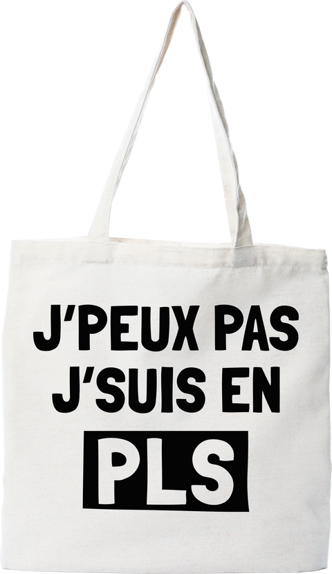 Tote bag coton recyclé je suis en pls