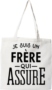 Tote bag coton recyclé je suis un frère qui assure