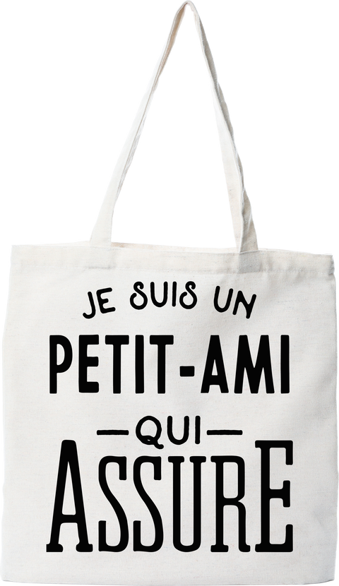 Tote bag coton recyclé je suis un petit-ami qui assure