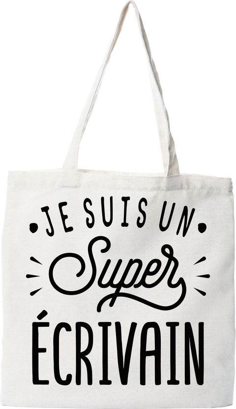Tote bag coton recyclé je suis un super écrivain