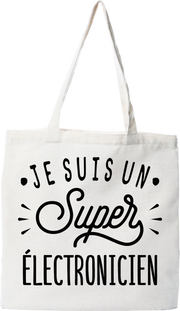 Tote bag coton recyclé je suis un super électronicien