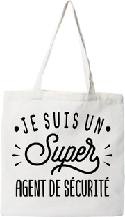 Tote bag coton recyclé je suis un super agent de sécurité