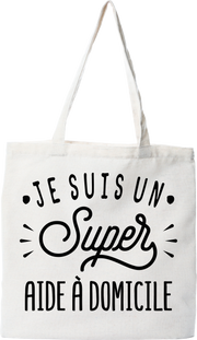 Tote bag coton recyclé je suis un super aide à domicile