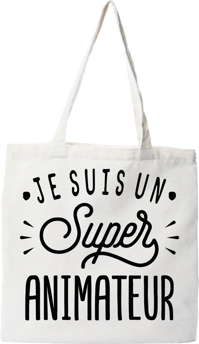 Tote bag coton recyclé je suis un super animateur