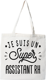 Tote bag coton recyclé je suis un super assistant rh