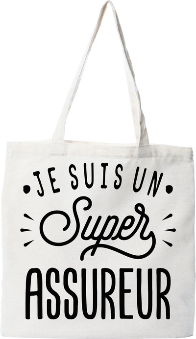 Tote bag coton recyclé je suis un super assureur