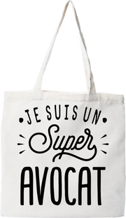 Tote bag coton recyclé je suis un super avocat