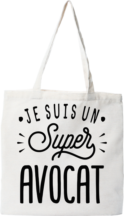 Tote bag coton recyclé je suis un super avocat