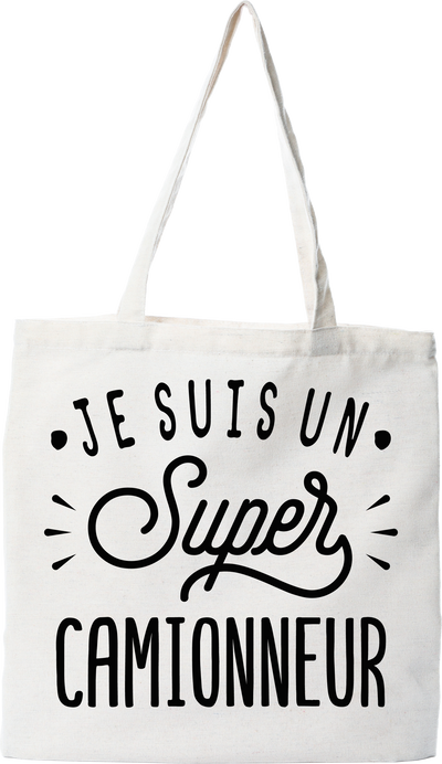 Tote bag coton recyclé je suis un super camionneur