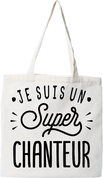 Tote bag coton recyclé je suis un super chanteur