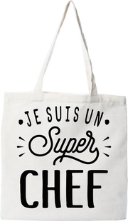 Tote bag coton recyclé je suis un super chef