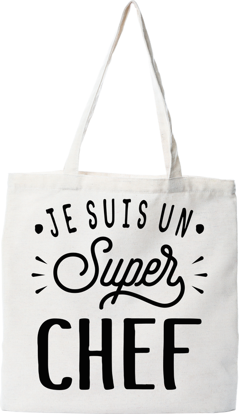 Tote bag coton recyclé je suis un super chef