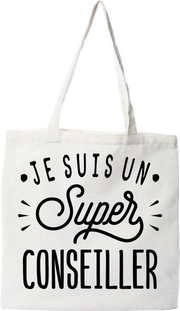 Tote bag coton recyclé je suis un super conseiller