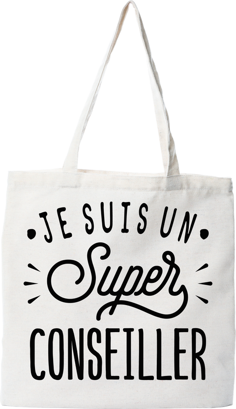 Tote bag coton recyclé je suis un super conseiller