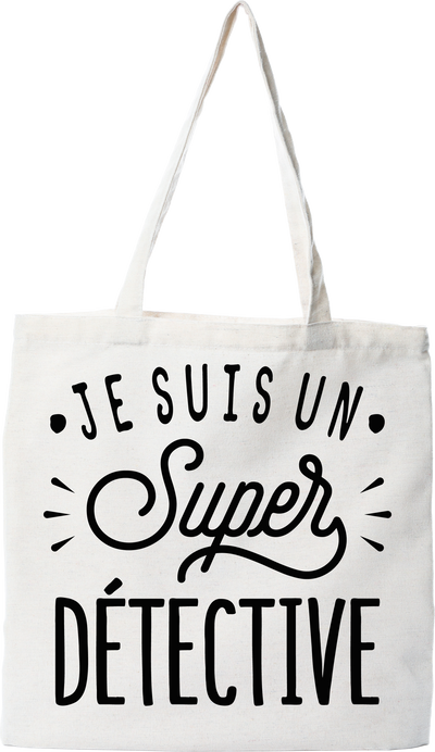 Tote bag coton recyclé je suis un super détective