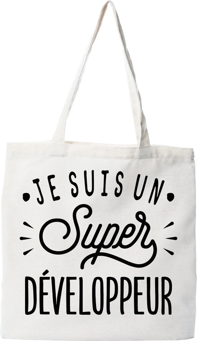 Tote bag coton recyclé je suis un super développeur