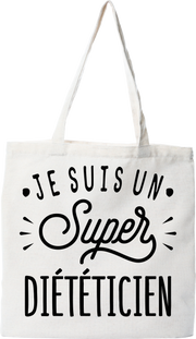 Tote bag coton recyclé je suis un super diététicien