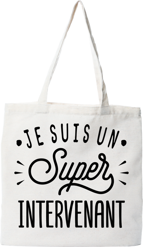 Tote bag coton recyclé je suis un super intervenant