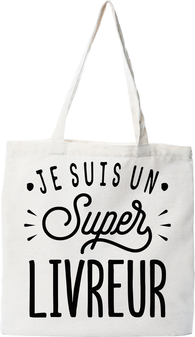Tote bag coton recyclé je suis un super livreur