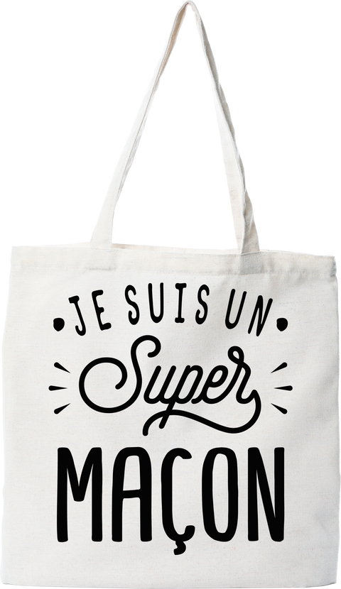 Tote bag coton recyclé je suis un super maçon