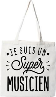 Tote bag coton recyclé je suis un super musicien