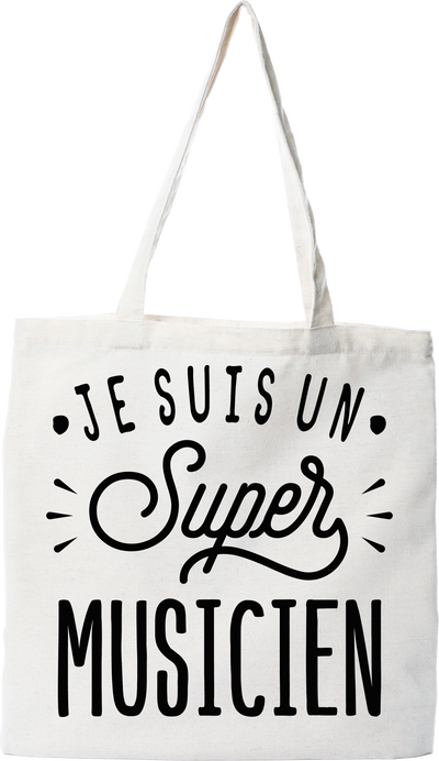 Tote bag coton recyclé je suis un super musicien