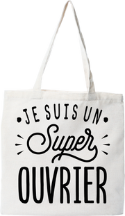 Tote bag coton recyclé je suis un super ouvrier